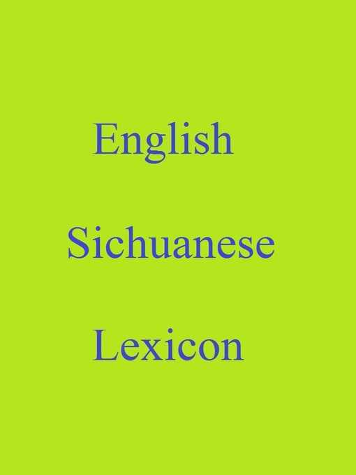 Title details for English Sichuanese Lexicon by Robert Goh - Available